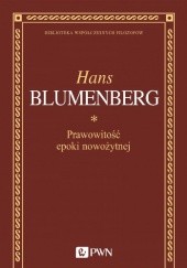 Okładka książki Prawowitość epoki nowożytnej Hans Blumenberg