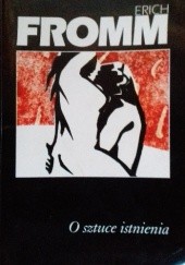 Okładka książki O sztuce istnienia Erich Fromm