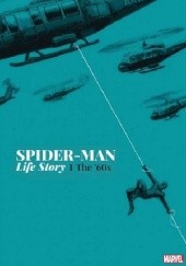 Okładka książki Spider-Man Life Story Vol.1: The 60's Mark Bagley, Chip Zdarsky