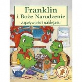Okładka książki Franklin i Boże Narodzenie- Zgadywanki i naklejanki Paulette Bourgeois