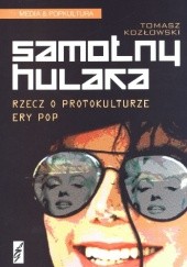 Okładka książki Samotny hulaka Tomasz Kozłowski