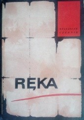 Okładka książki Ręka Stanisław Czernik