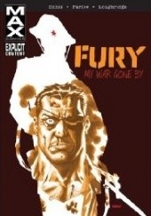 Okładka książki Fury Max: My War Gone By Garth Ennis, Goran Parlov