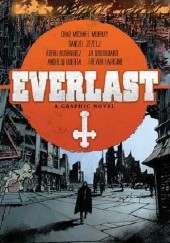 Okładka książki Everlast Chad Michael Murray, Robbi Rodriguez, Danijel Žeželj