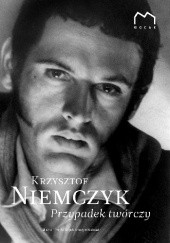 Okładka książki Krzysztof Niemczyk. Przypadek twórczy praca zbiorowa