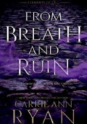 Okładka książki From Breath and Ruin Carrie Ann Ryan