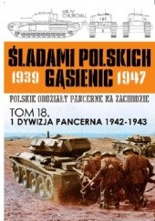 Okładka książki 1 Dywizja Pancerna 1942-1943 Krzysztof Mijakowski