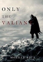 Okładka książki Only the Valiant