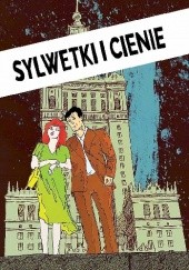 Okładka książki Sylwetki i cienie Michał Rzecznik