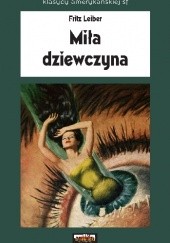 Okładka książki Miła dziewczyna Fritz Leiber