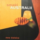 Okładka książki Smaki Australii Ewa Bielska
