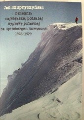 Okładka książki Dziennik największej polskiej wyprawy polarnej na Spitsbergen Hornsund 1978-1979 Jan Szupryczyński