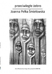 Okładka książki przeciwległe żebro Joanna Pełka Śmiełowska