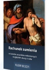 Okładka książki Rachunek sumienia w świetle uczynków miłosiernych względem duszy i ciała