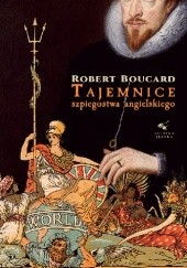 Okładka książki Tajemnice szpiegostwa angielskiego Robert Boucard