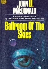 Okładka książki Ballroom of the Skies John D. MacDonald