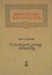 Okładka książki O funkcjach jednej zmiennej Jan Leśniak