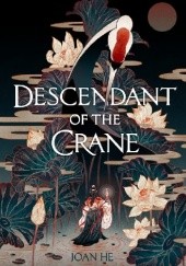 Okładka książki Descendant of the Crane Joan He