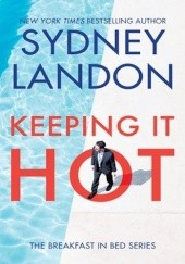 Okładka książki Keeping It Hot Sydney Landon