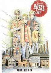 Okładka książki Royal City Vol. 1 Next of Kin Jeff Lemire