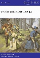 Okładka książki Polskie armie 1569-1696 (2) Richard Brzezinski