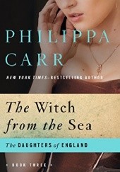 Okładka książki The Witch from the Sea Philippa Carr