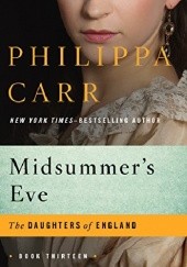 Okładka książki Midsummer's Eve Philippa Carr