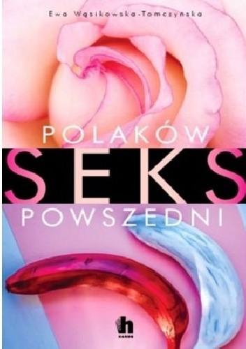 Polaków seks powszedni