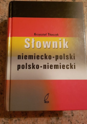Okładka książki Słownik niemiecko-polski i polsko-niemiecki Krzysztof Tkaczyk