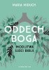 Okładka książki Oddech Boga. Modlitwa ludzi Biblii. Maria Miduch