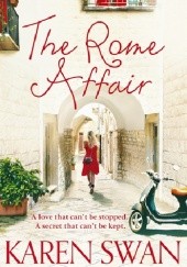 Okładka książki The Rome Affair Karen Swan