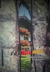 Okładka książki Freedland Jednoaktówki po śląsku praca zbiorowa