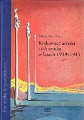 Okładka książki Krakowscy artyści i ich sztuka w latach 1939–1945 Maria Zientara
