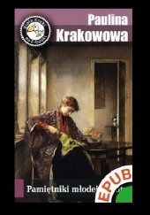 Okładka książki Pamiętnik młodej sieroty Paulina Krakowowa