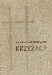 Okładka książki Krzyżacy. Tom I Henryk Sienkiewicz