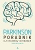 Okładka książki Parkinson. Poradnik dla pacjentów i ich bliskich Iwona Schymalla