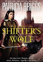 Okładka książki Shifter's Wolf (Aralorn Novels) Patricia Briggs