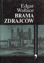 Okładka książki Brama Zdrajcy Edgar Wallace