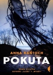 Okładka książki Pokuta Anna Kańtoch