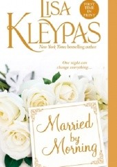 Okładka książki Married By Morning Lisa Kleypas