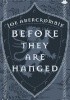 Before They Are Hanged