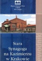 Okładka książki Stara Synagoga na Kazimierzu w Krakowie Eugeniusz Duda