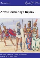 Okładka książki Armie wczesnego Rzymu Simon Northwood, Nicholas Secunda