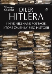 Okładka książki Diler Hitlera Veronique Chalmet
