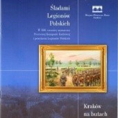 Okładka książki Kraków na butach. Śladami legionów polskich praca zbiorowa