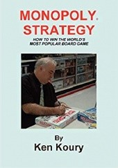Okładka książki Monopoly Strategy Ken Koury