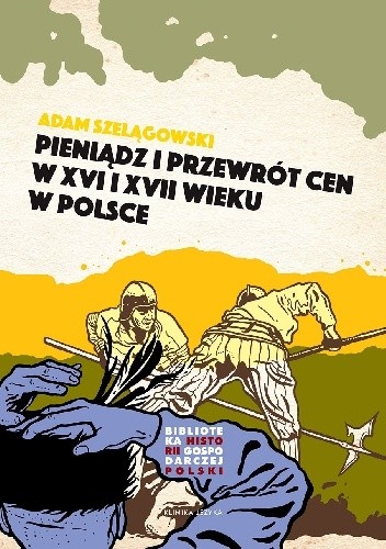 Okładki książek z cyklu Biblioteka historii gospodarczej Polski