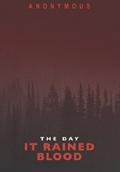 Okładka książki The Day It Rained Blood: Bourbon Kid &amp; Red Mohawk Bourbon Kid