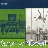 Okładka książki Sport w Nowej Hucie praca zbiorowa