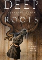 Okładka książki Deep Roots Ruthanna Emrys